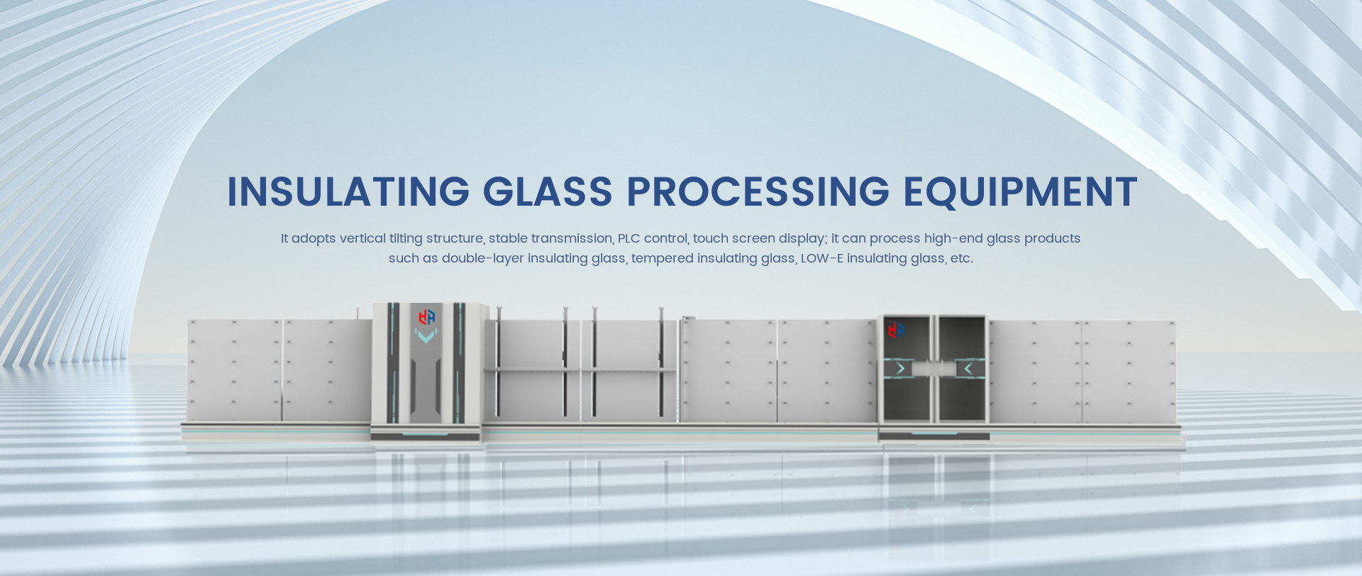 Insulating Glass Processing Equipment